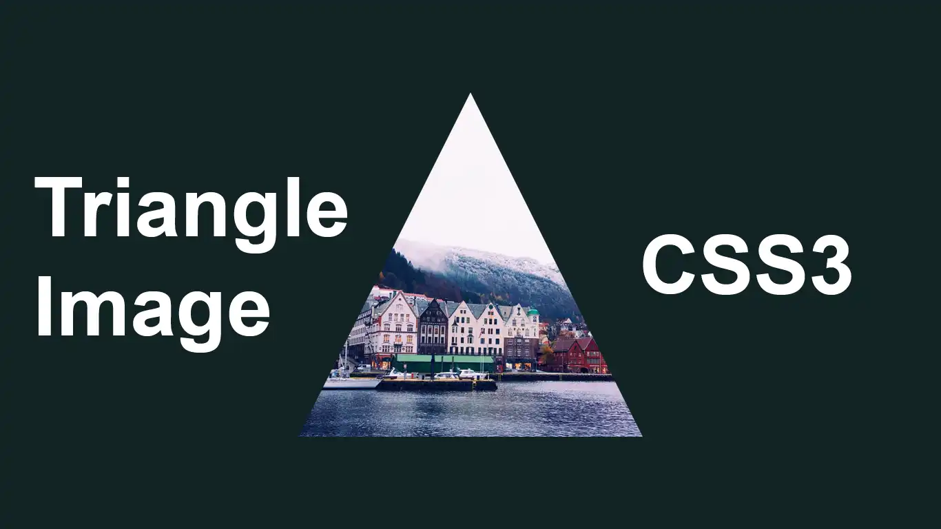 Triangle Image Shape using CSS | Image Shape using CSS Clip Path