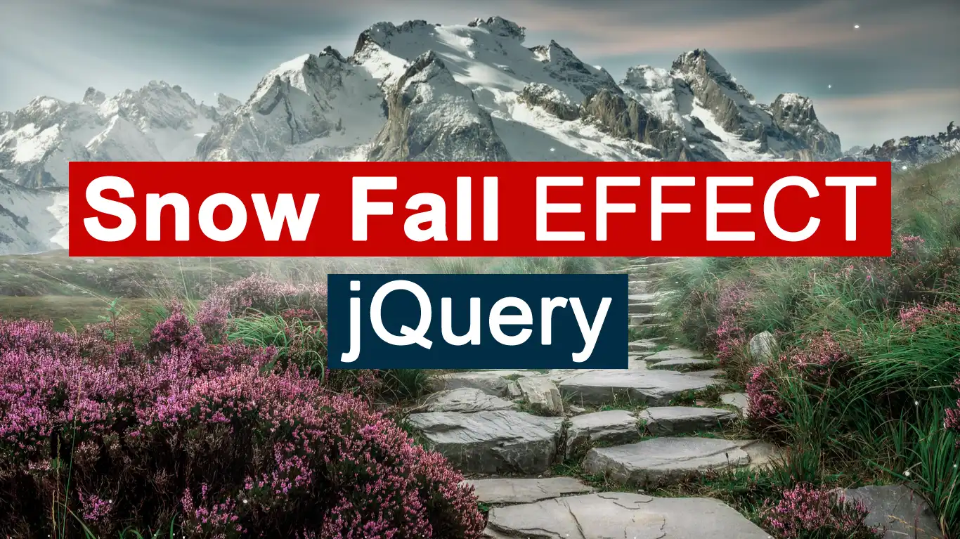 Winter Snow Fall Effect using jQuery | Snow Falling Animation Effect