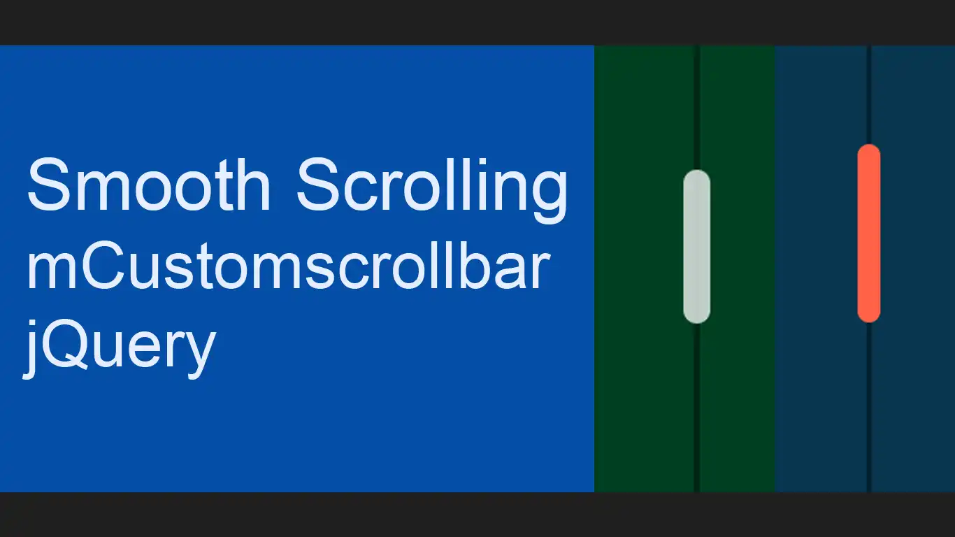 Easily smooth scrolling web page with mCustomscrollbar.js