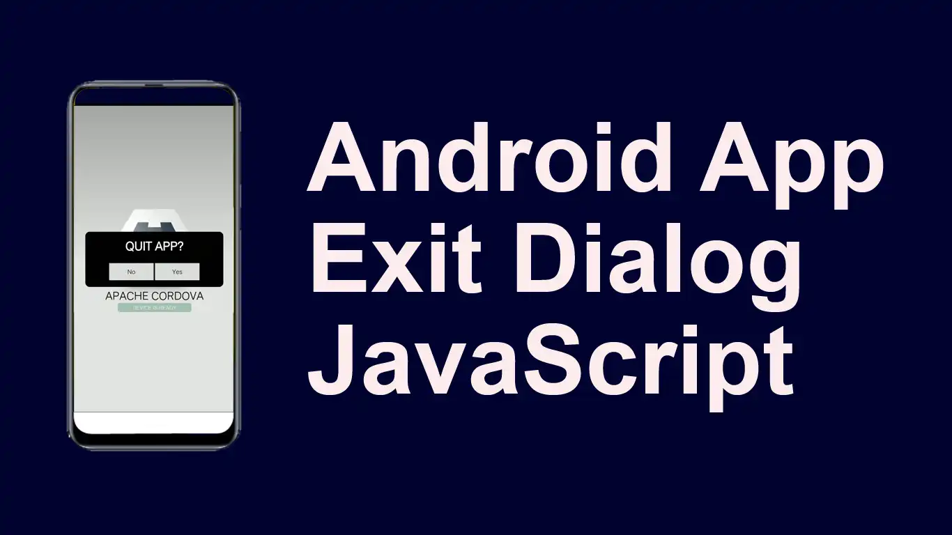 Android App Exit alert Dialog using JavaScript with Cordova Framework