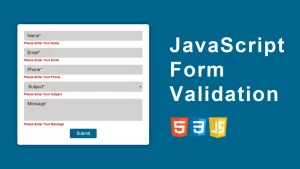 Learn form validation using HTML CSS and JavaScript