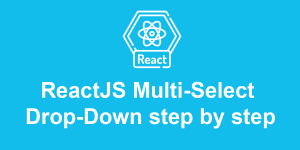 How to create react multi select dropdown step by step