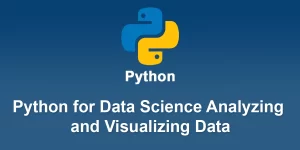 Python for Data Science Analyzing and Visualizing Data